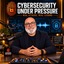 Cybersecurity Under Pressure podcast artwork